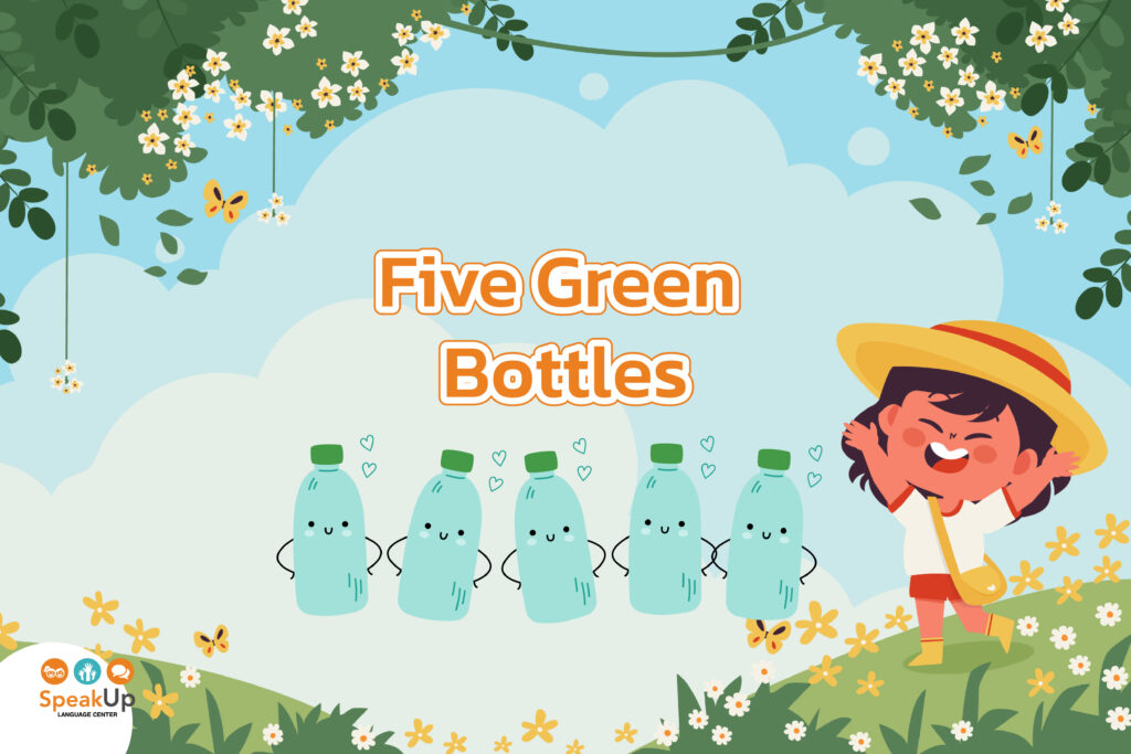 3. Five Green Bottles