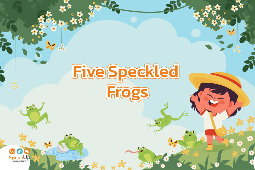 5. Five Speckled Frogs