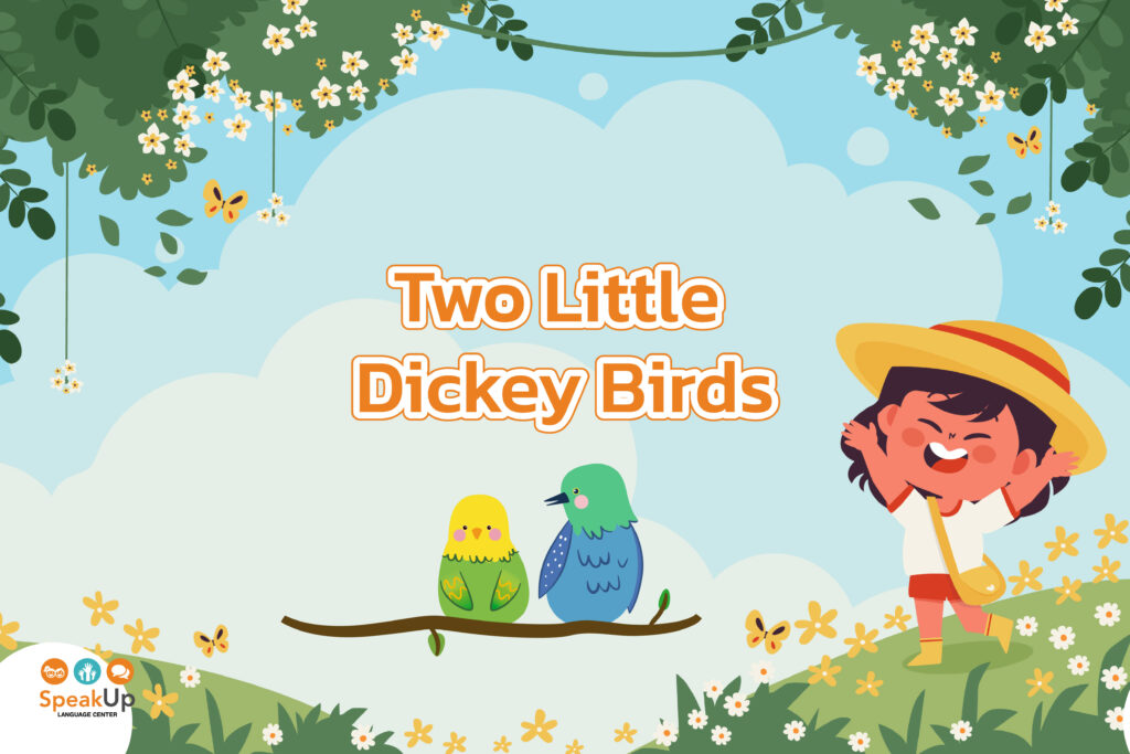 9. Two Little Dickey Birds